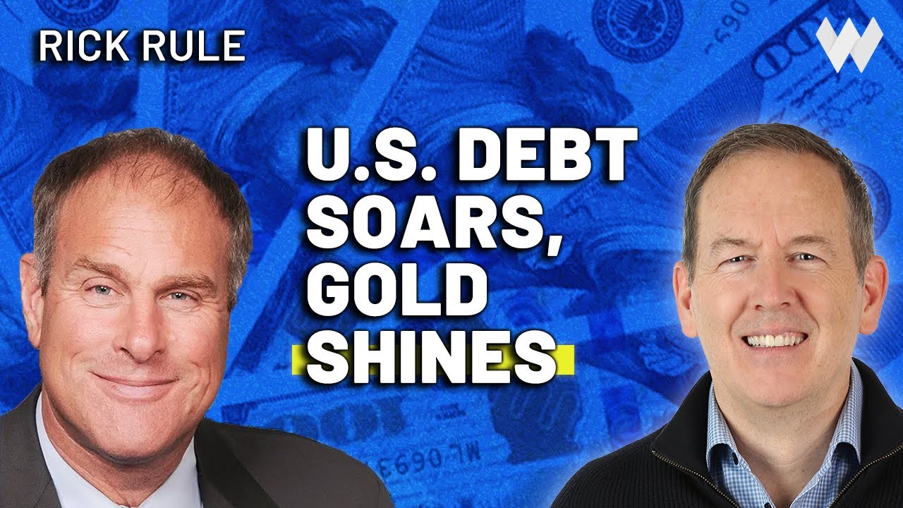 Gold: The Ultimate Hedge Against Soaring U.S. Debt | Rick Rule