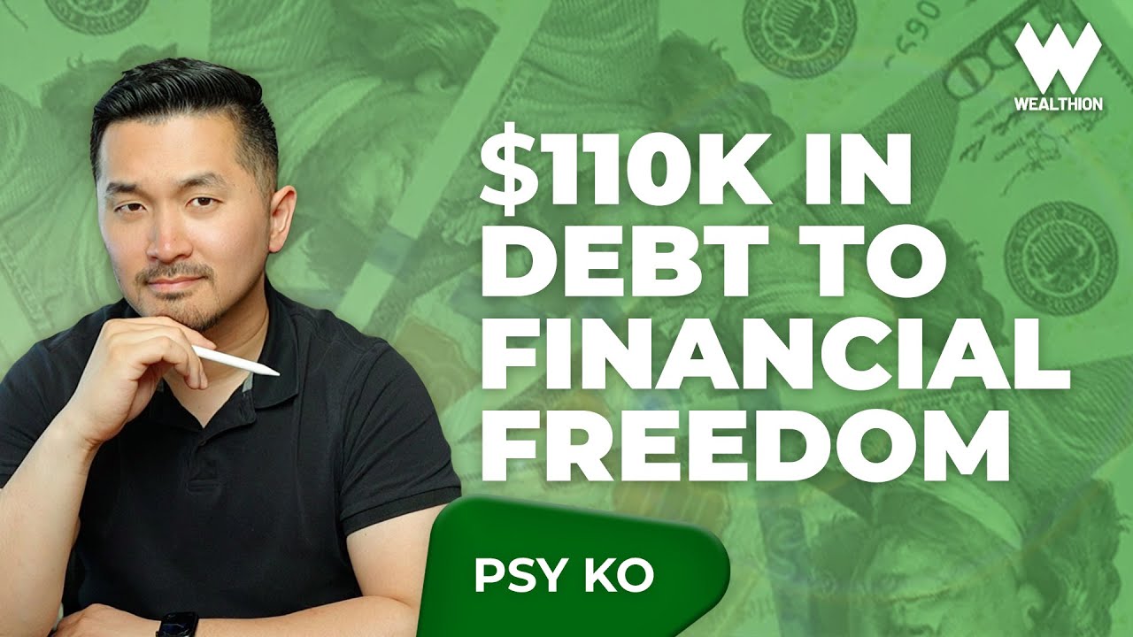 How Psy Ko Went From $110K Debt to Financial Freedom Through FIRE!