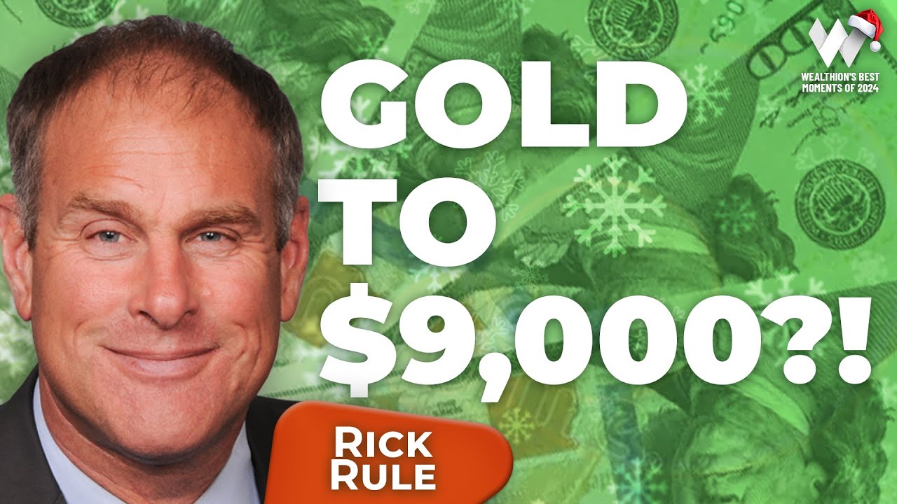 Wealthion’s Best Of 2024: Rick Rule