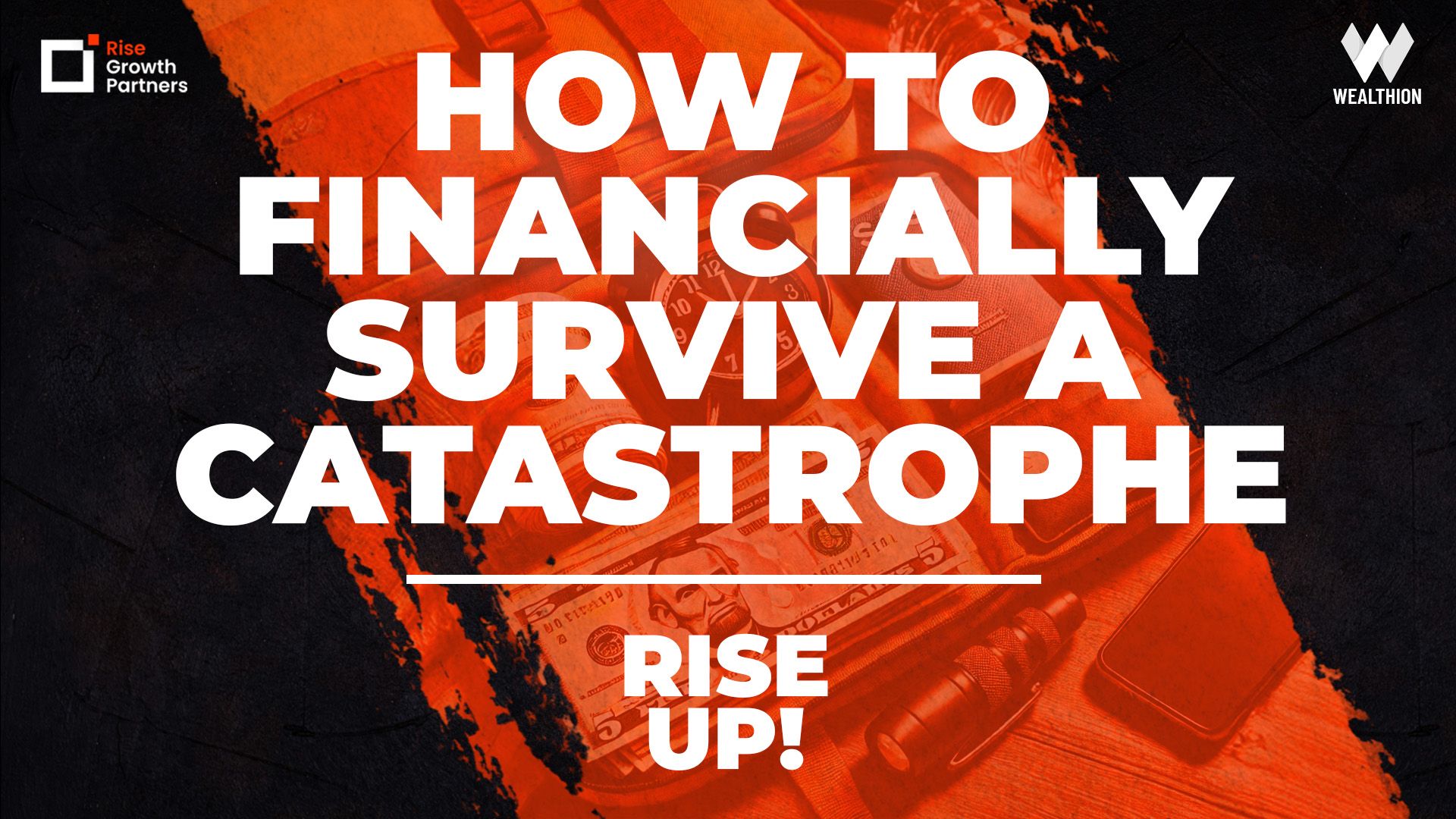 How to Financially Survive A Catastrophe | Rise Up!