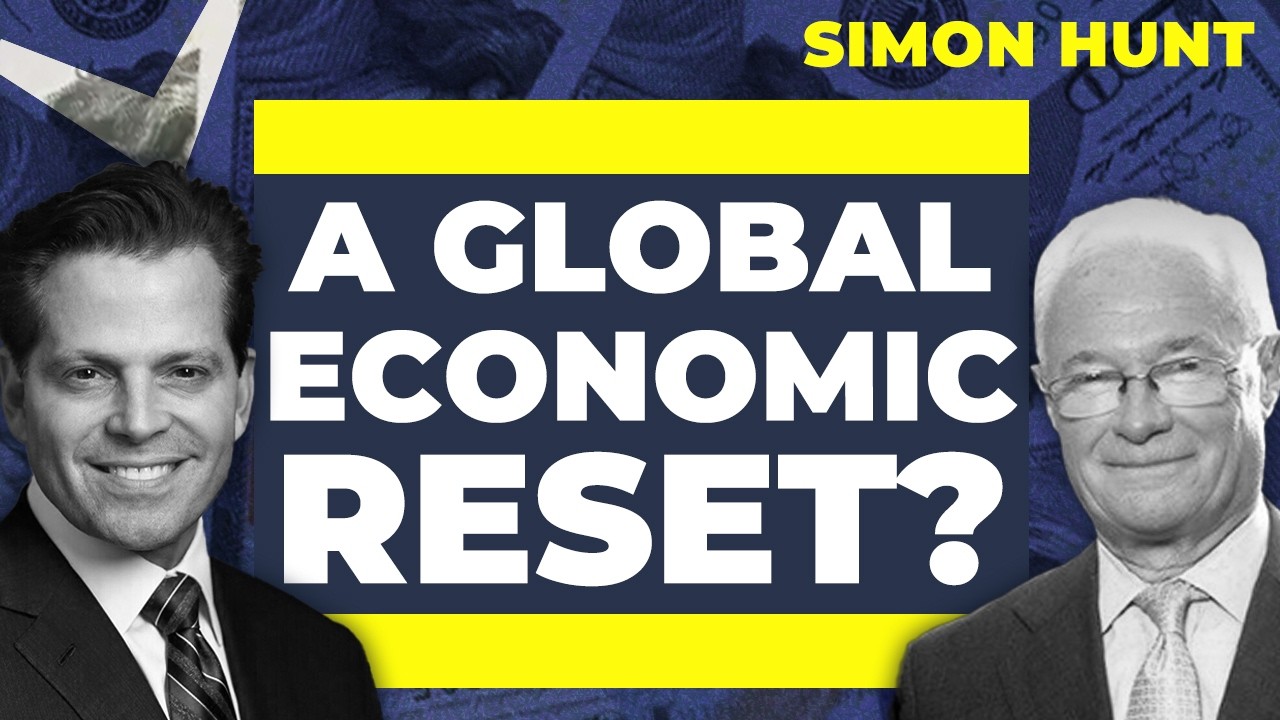 A Global Economic Reset—Is It Already Happening? | Simon Hunt