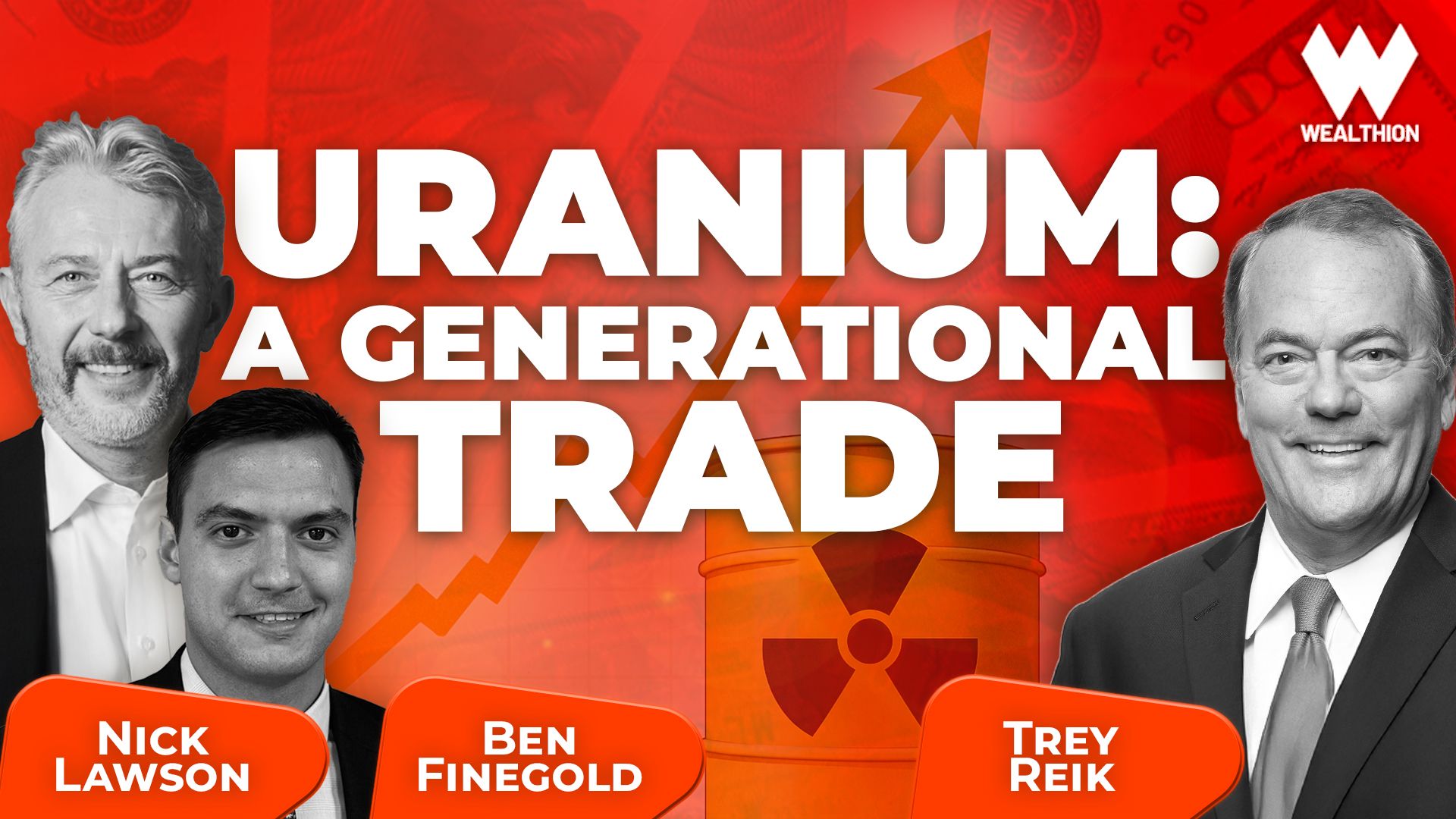 Uranium’s Parabolic Setup: Nick Lawson & Ben Finegold on the Generational Trade