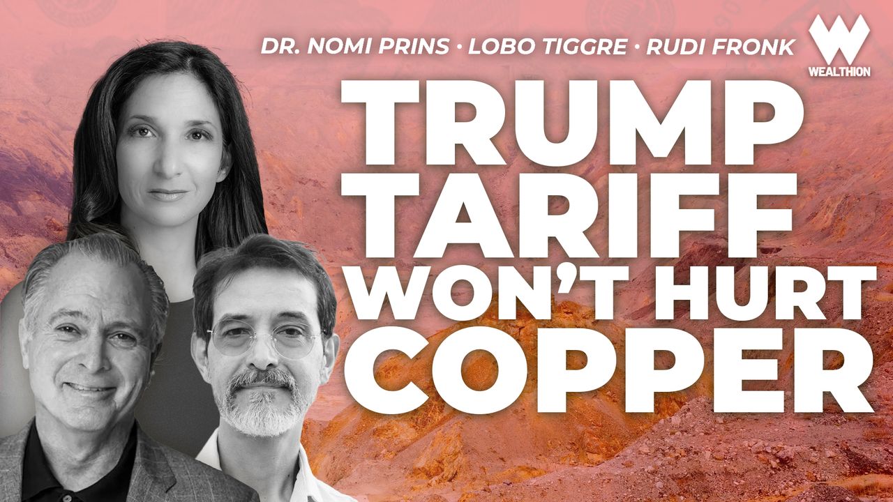 From Lobo Tiggre to Nomi Prins and Rudi Fronk: Experts Weigh In On Copper Tariff
