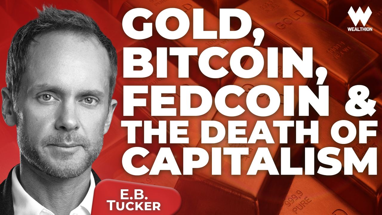 E.B. Tucker: Capitalism Is Over. This Is the New System (and How to Beat It)
