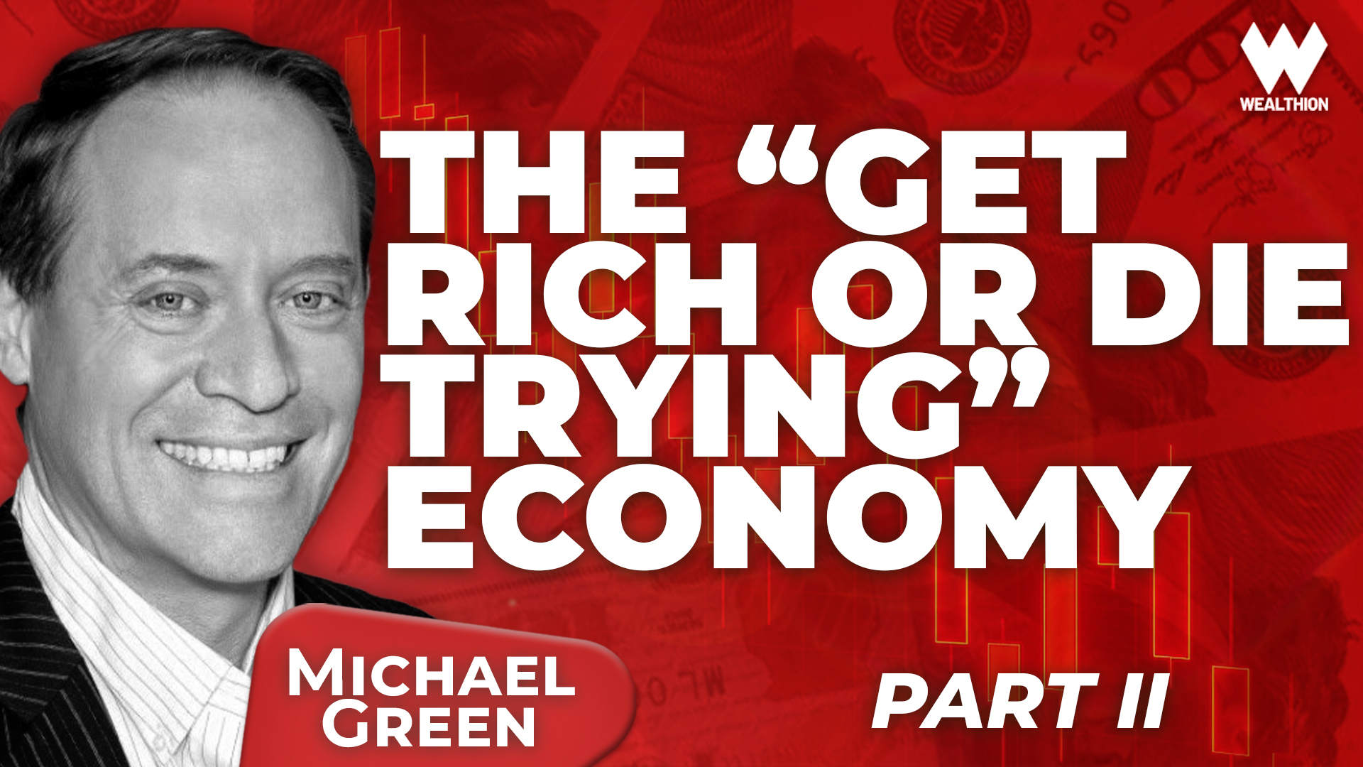 Michael Green: How Speculative Behavior Is Shaping a Generation and Warping Market Reality