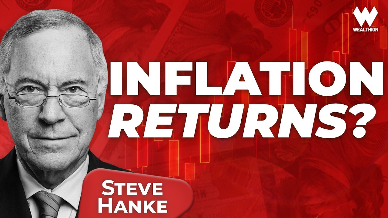 Steve Hanke: Inflation Will Hit Again Sooner Than Markets Expect
